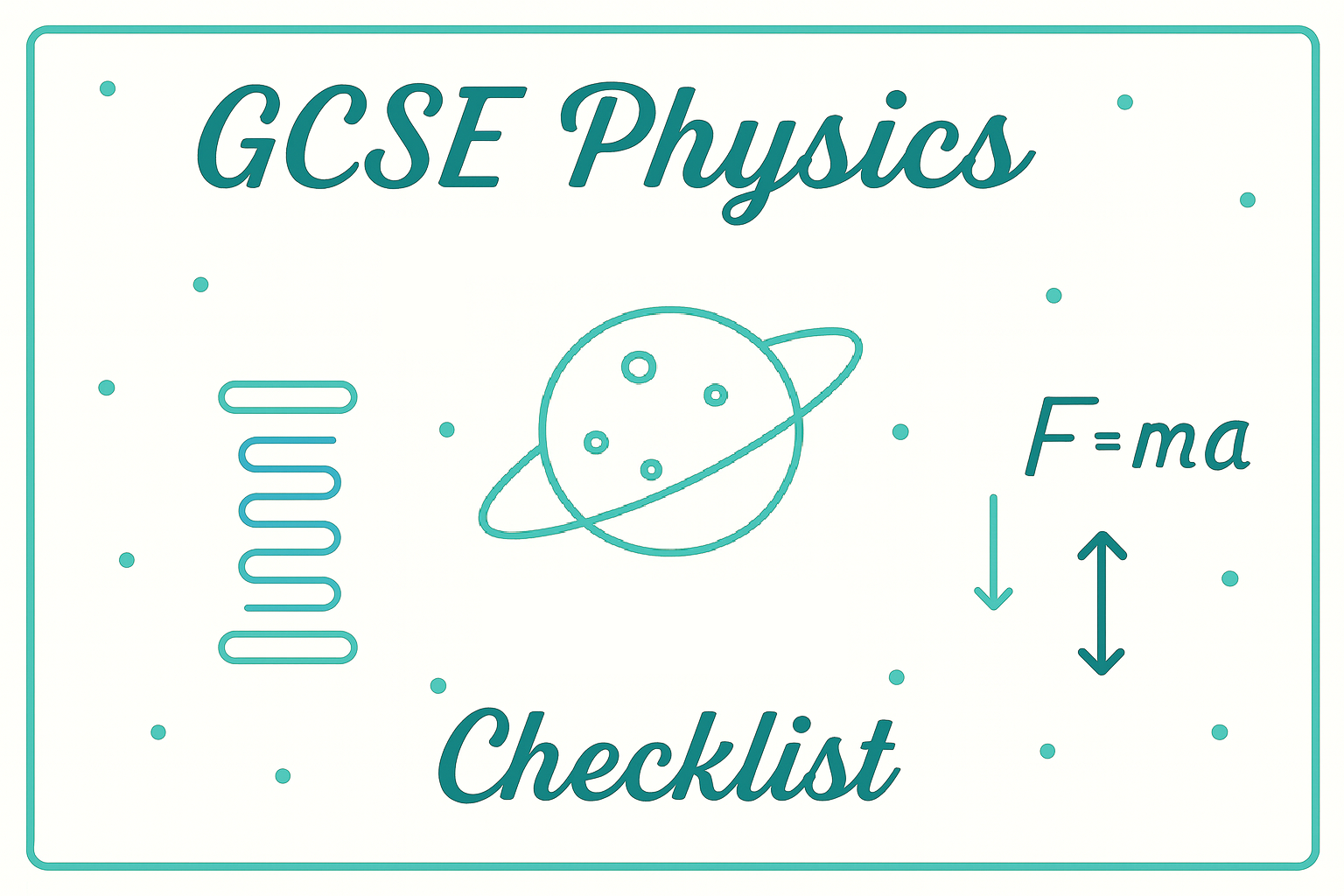 GCSE Physics checklist graphic with icons of a spring, planet, and force formula – Hickling Hacks revision resource