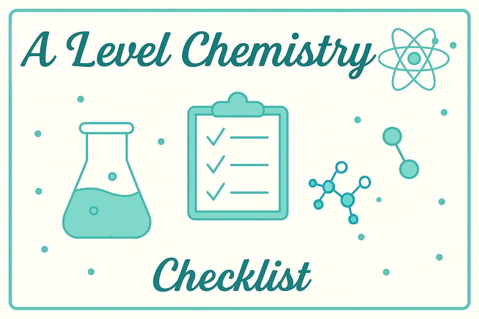 A Level Chemistry revision checklist free download – Hickling Hacks